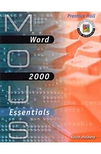 MOUS Essentials: Word 2000