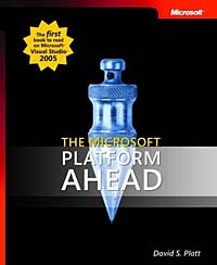 David S. Platt - The Microsoft Platform Ahead
