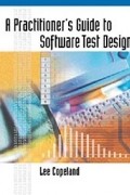 A Practitioner's Guide to Software Test Design