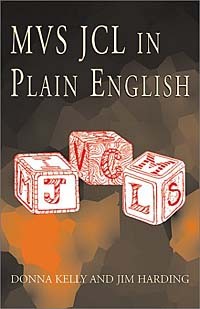  - MVS JCL in Plain English