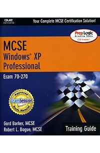  - MCSE Training Guide (70 270): Windows XP Professional (With CD-ROM)