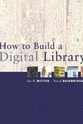 - How to Build a Digital Library