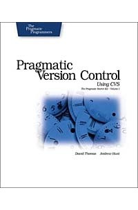  - Pragmatic Version Control Using CVS