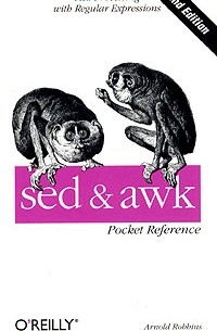 Arnold Robbins - sed & awk Pocket Reference