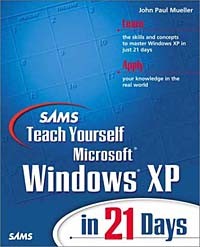 John Paul Mueller, John Paul Mueller - Sams Teach Yourself Microsoft Windows XP in 21 Days