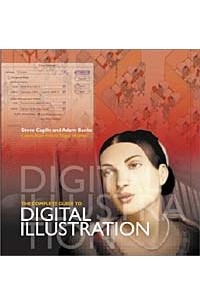  - The Complete Guide to Digital Illustration