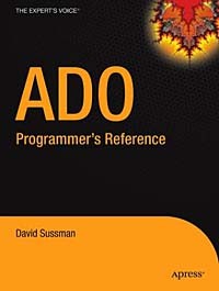 Дэвид Сасман - ADO Programmer's Reference