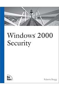 Roberta Bragg - Windows 2000 Security (Landmark (New Riders))