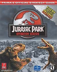  - Jurassic Park: Operation Gensis : Prima's Official Strategy Guide