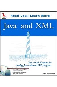  - Java(tm) and XML: Your visual blueprint for creating Java-enhanced Web programs