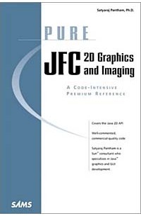 Satyaraj Pantham - Pure JFC 2D Graphics and Imaging