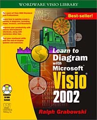 Ralph Grabowski - Learn to Diagram with Visio 2002 (With CD-ROM)