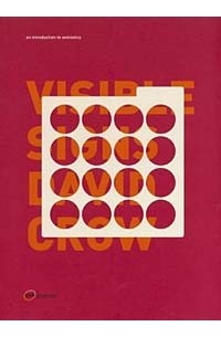 Visible Signs: An Introduction to Semiotics