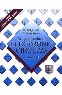 Рудольф Граф - The Encyclopedia of Electronic Circuits Volume 6