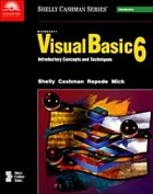 Gary B. Shelly, Gary B. Shelly - Microsoft Visual Basic 6 Introductory Concepts and Techniques