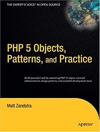  - PHP 5 Objects, Patterns, and Practice