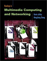  - Readings in Multimedia Computing and Networking