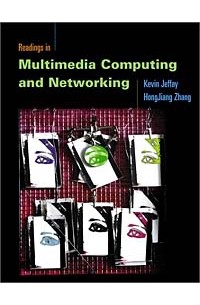 Readings in Multimedia Computing and Networking