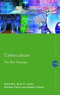  - Cyberculture The Key Concepts