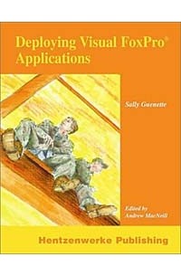  - Deploying Visual FoxPro Applications