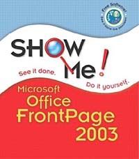  - Show Me Microsoft FrontPage 2003