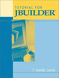 Y. Daniel Liang - Tutorial for JBuilder
