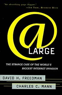  - At Large : The Strange Case of the World's Biggest Internet Invasion