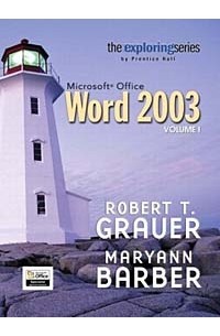  - Exploring Microsoft Office Word 2003 Volume 1- Adhesive Bound