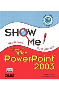  - Show Me Microsoft Office PowerPoint 2003