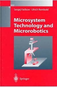  - Microsystem Technology and Microrobotics (Microsystem Technology & Microrobotics)