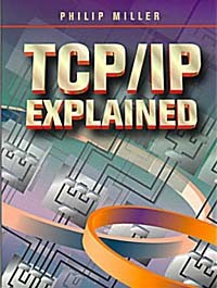 Philip Miller - TCP/IP Explained