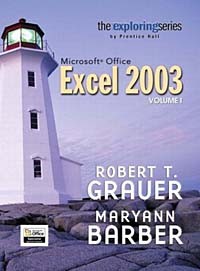  - Exploring Microsoft Office Excel 2003 Volume 1- Adhesive Bound