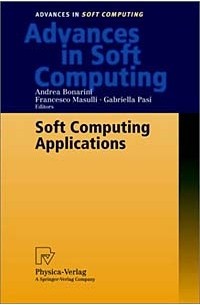 Soft Computing Applications (Advances in Soft Computing)