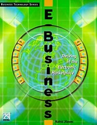 Nahid Jilovec - E-Business : Thriving in the Electronic Marketplace