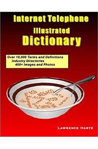  - Internet Telephone Illustrated Dictionary