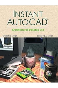  - Instant AutoCAD : ADT 3.3 (Neteffect Series)