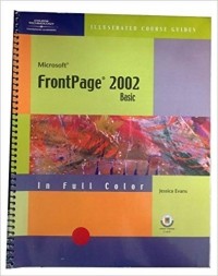  - Course Guide: FrontPage 2002-Illustrated BASIC