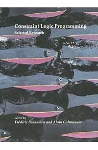 - Constraint Logic Programming: Selected Research (Logic Programming)