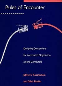  - Rules of Encounter: Designing Conventions for Automated Negotiation among Computers