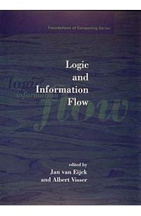 Logic and Information Flow (Foundations of Computing)