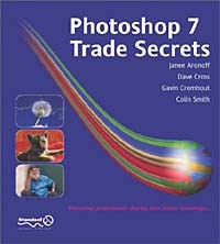  - Photoshop 7: Trade Secrets