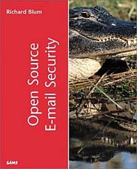 Richard Blum - Open Source E-mail Security