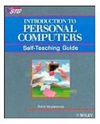 Peter Stephenson - Introduction to Personal Computers: Self-Teaching Guide