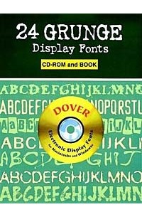 Dover Publications Inc - 24 Grunge Display Fonts CD-ROM and Book (Dover Electronic Display Fonts)