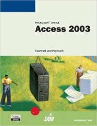 Pasewark Pasewark - Microsoft Office Access 2003: Introductory Tutorial