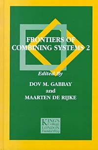  - Frontiers of Combining Systems 2 (Studies in Logic and Computation, 7)