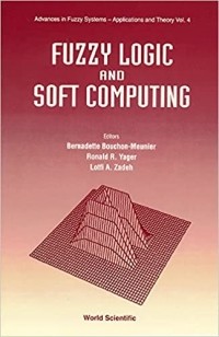  - Fuzzy Logic And Soft Computing: 4 (Advances In Fuzzy Systems-applications And Theory)