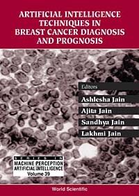  - Artificial Intelligence Techniques In Breast Cancer Diagnosis & Prognosis