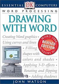 John Watson - Essential Computers: Drawing with Word (Essential Computers Series)