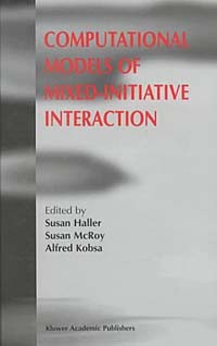  - Computational Models of Mixed-Initiative Interaction